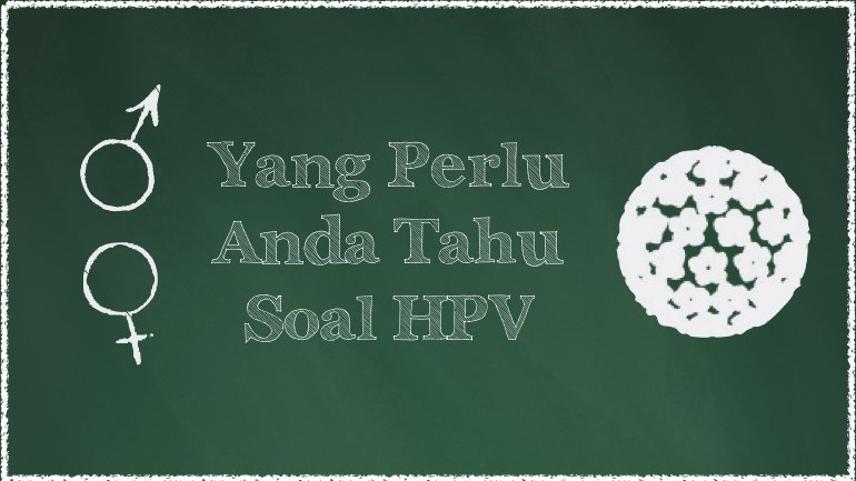 INFOGRAFIS: Yang Perlu Anda Tahu Soal HPV